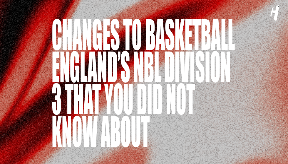 Changes To Basketball England's NBL Division 3